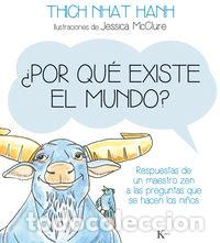 Libri: POR QUE EXISTE EL MUNDO - NHAT HANH, THICH