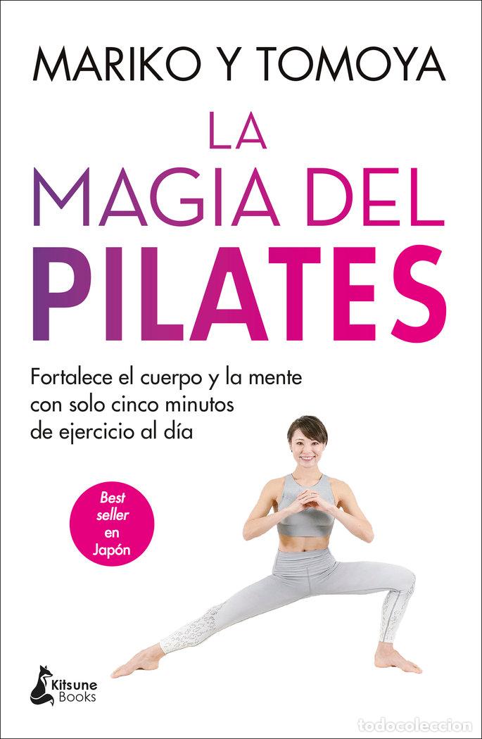 B&uuml;cher: LA MAGIA DEL PILATES - Mariko