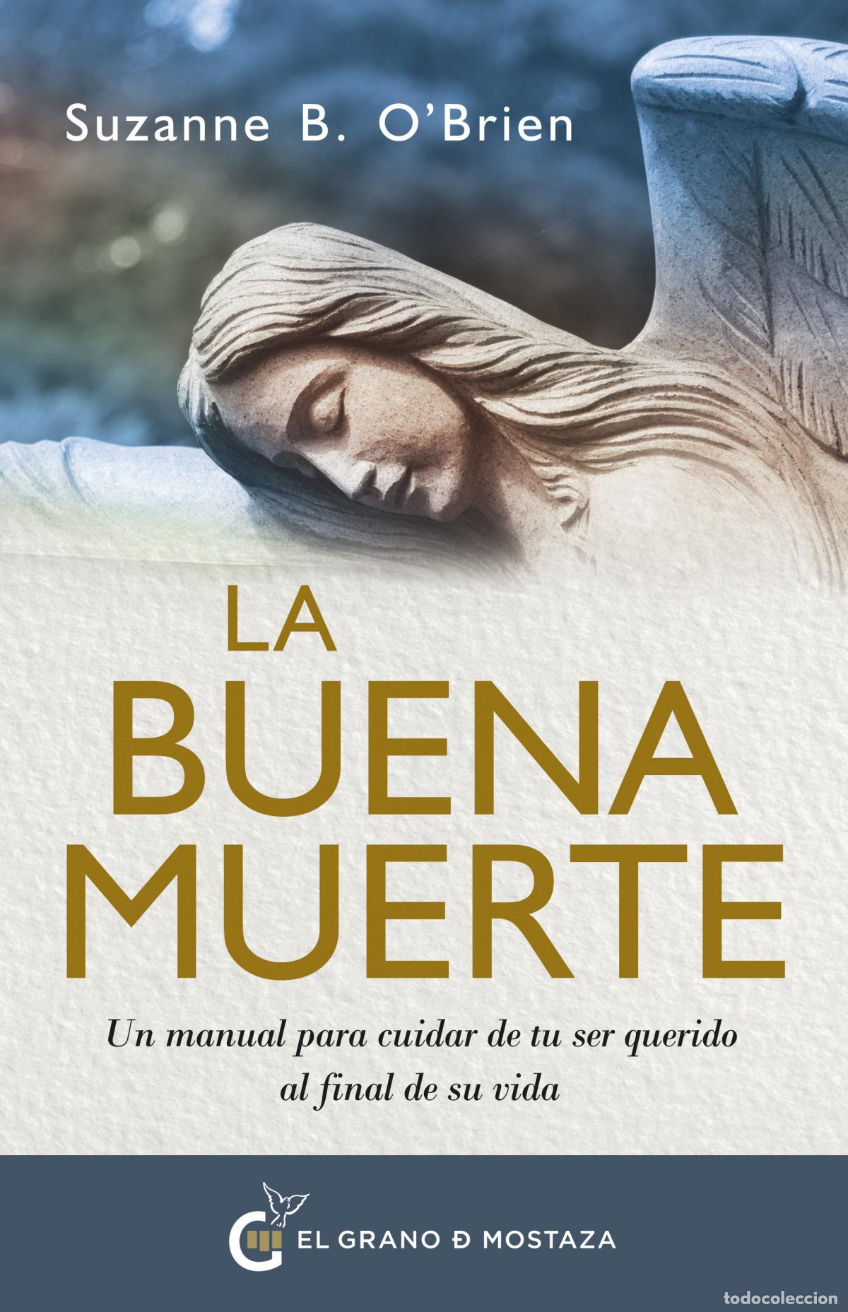 Libros: LA BUENA MUERTE - B O?Brien, Suzanne