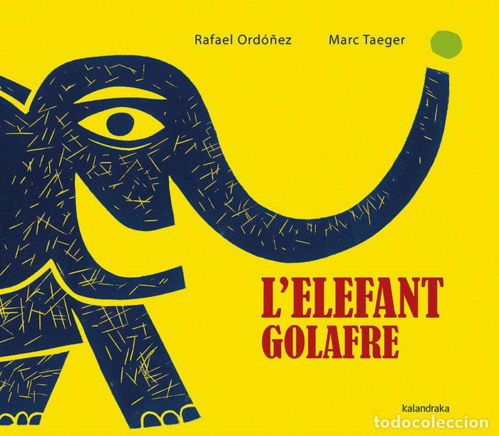 B&uuml;cher: L'ELEFANT GOLAFRE - ORDO&Ntilde;EZ, RAFAEL