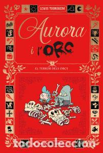 Libri: Aurora i l orc. el terror dels orcs - Trondheim, Lewis