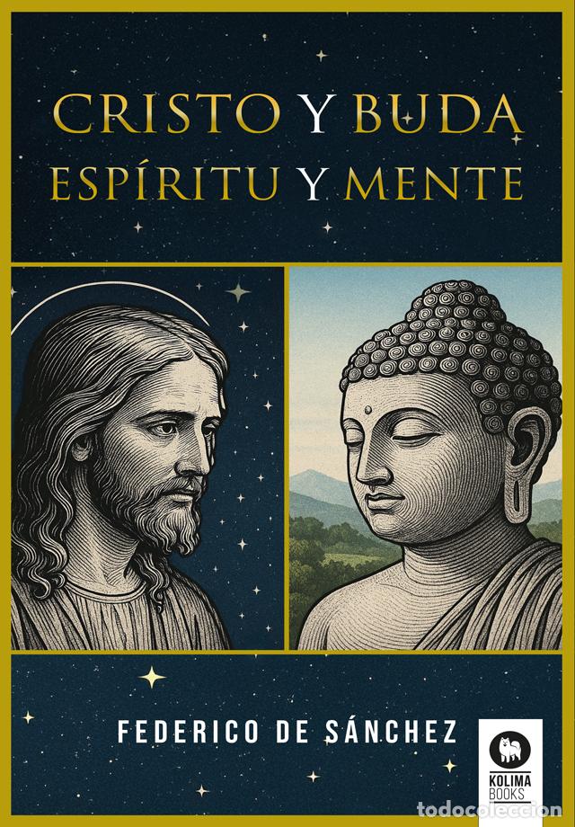 Libros: CRISTO Y BUDA. ESP&Iacute;RITU Y MENTE. - de S&aacute;nchez, Federico