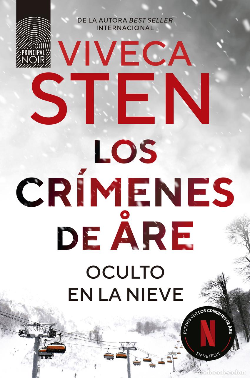 Livros: LOS CR&Iacute;MENES DE &Aring;RE. OCULTO EN LA NIEVE - Sten, Viveca