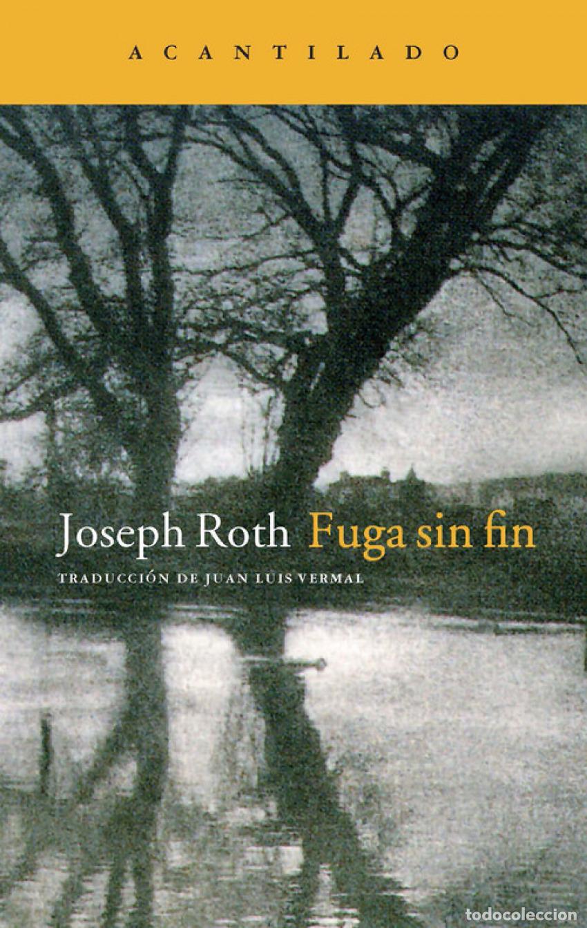 Libros: FUGA SIN FIN - Roth, Joseph - Foto 1