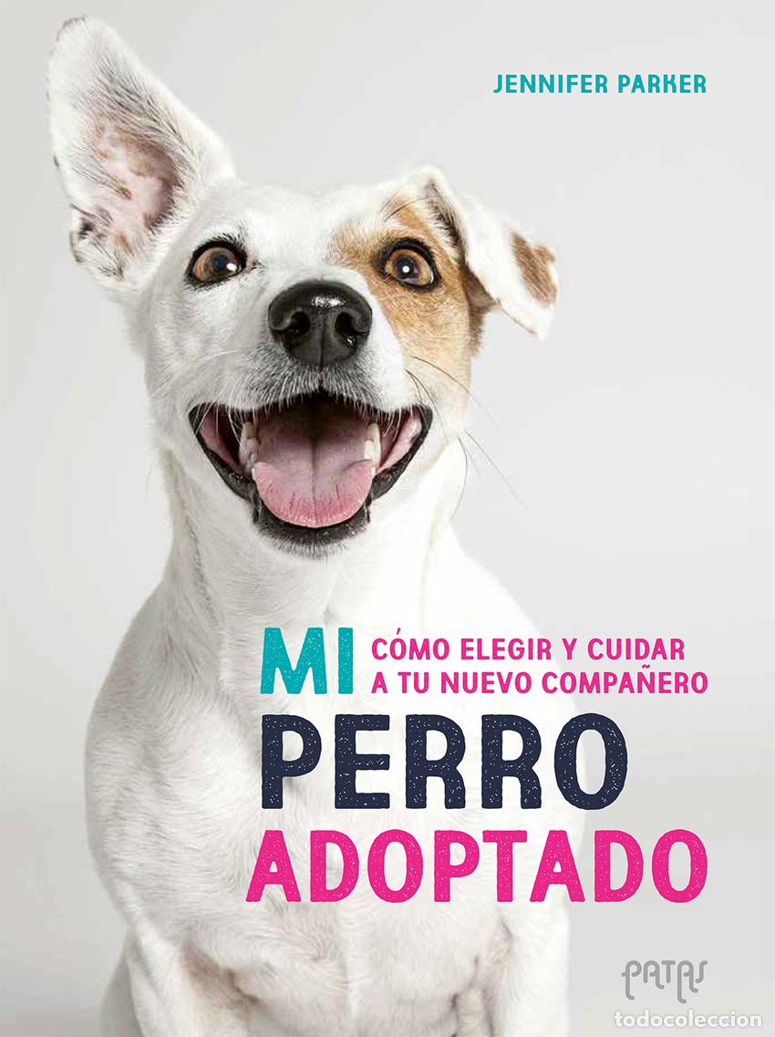 B&uuml;cher: MI PERRO ADOPTADO - Parker, Jennifer