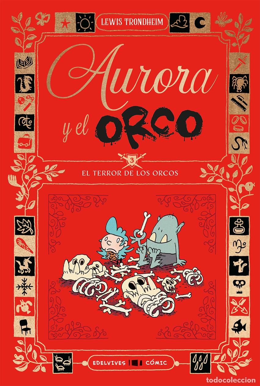 Libri: AURORA Y EL ORCO 3 : EL TERROR DE LOS ORCOS - Trondheim, Lewis