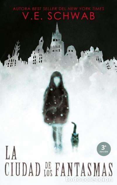 B&uuml;cher: CIUDAD DE LOS FANTASMAS,LA - SCHWAB, VICTORIA