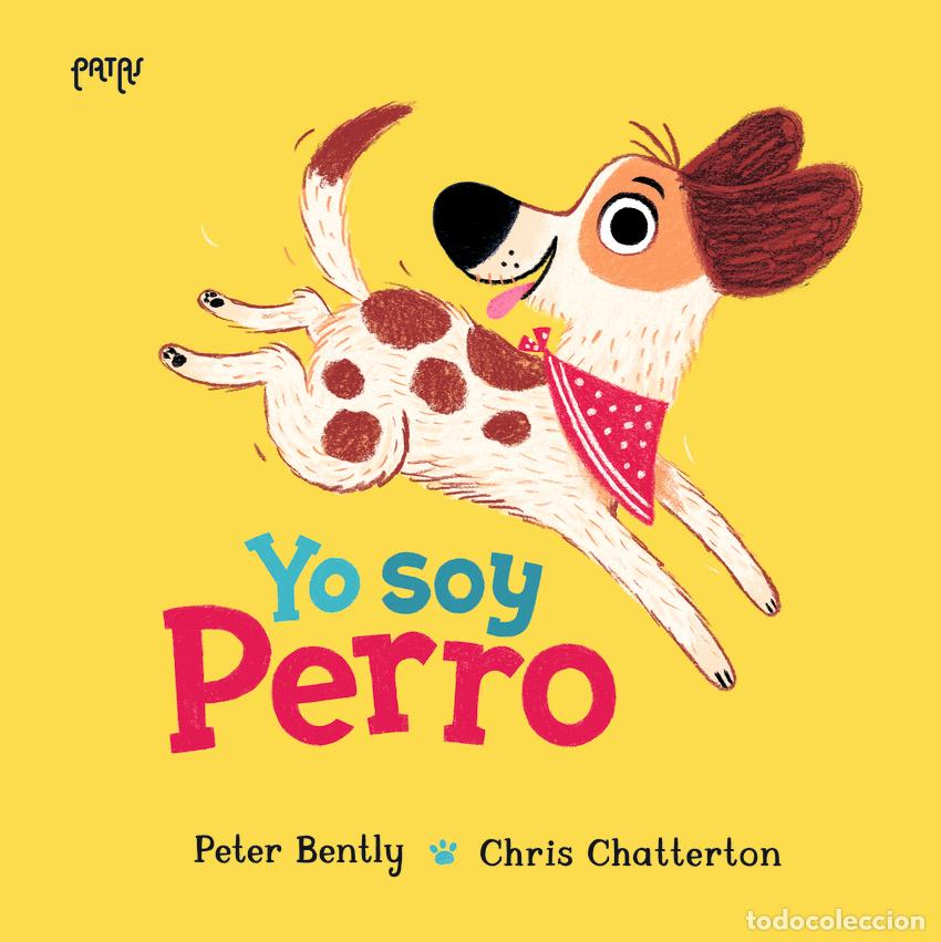 Libros: YO SOY PERRO - BENTLY, PETER - Foto 1
