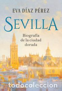 Libros: SEVILLA - D&iacute;az P&eacute;rez, Eva - Foto 1