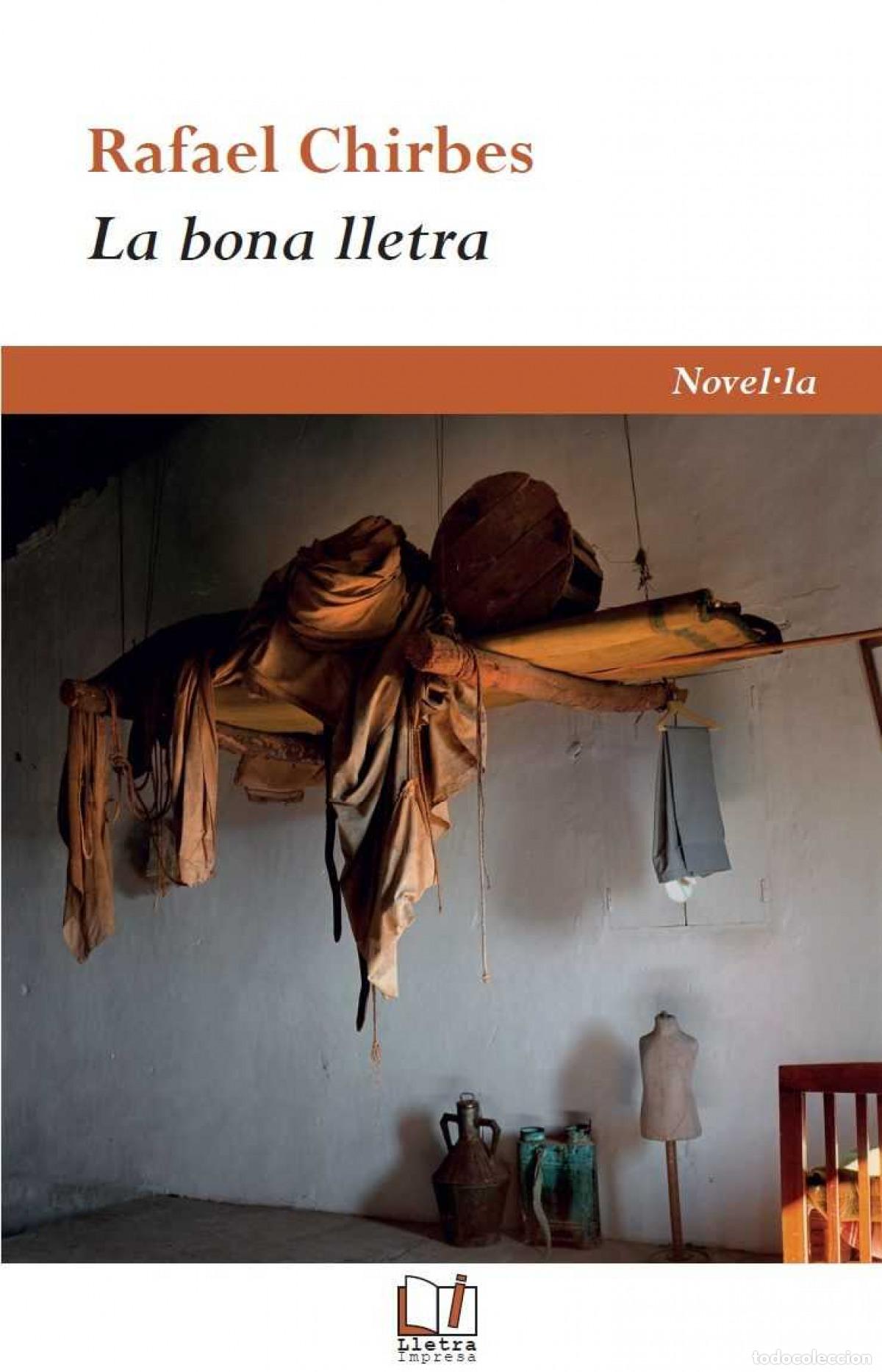 B&uuml;cher: LA BONA LLETRA - Chirbes, Rafael