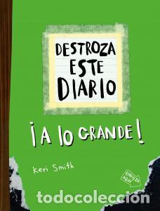 B&uuml;cher: Destroza este diario. a lo grande - verde fluor - Smith, Keri