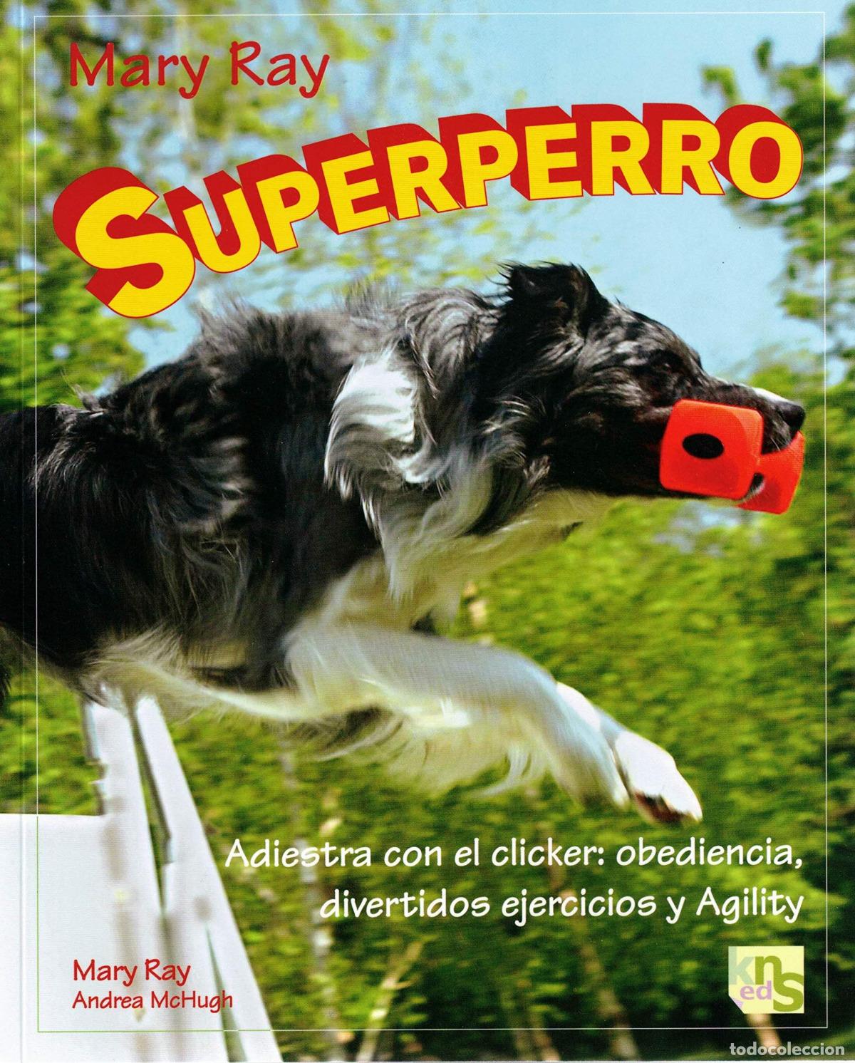 Libri: SUPERPERRO - Ray, Mary