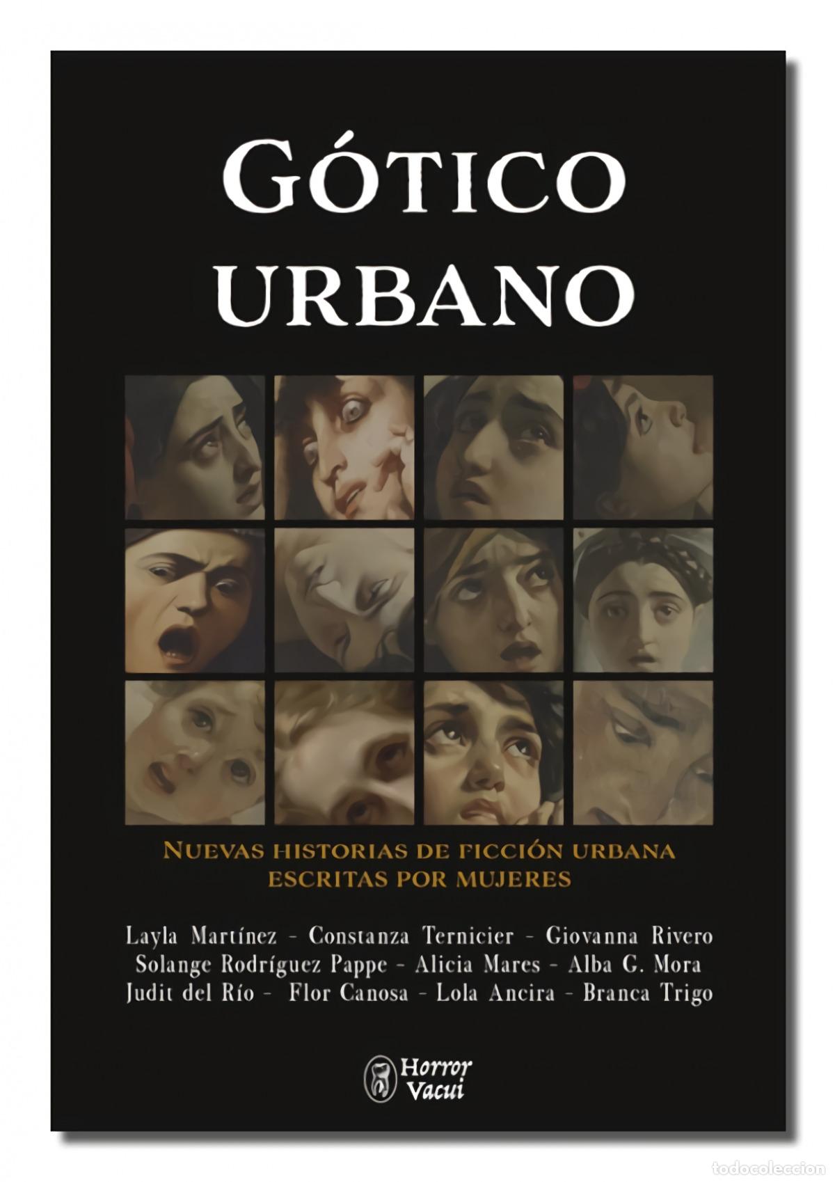 Libri: G&Oacute;TICO URBANO. NUEVAS HISTORIAS DE FICCI&Oacute;N URBANA ESCRITAS POR MUJERES - Mart&iacute;nez, Layla