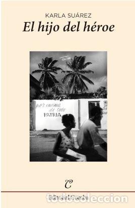 Libros: EL HIJO DEL HEROE - Su&aacute;rez, Karla - Foto 1