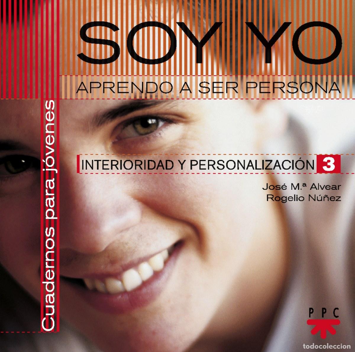 Libri: SOY YO. APRENDO A SER PERSONA - N&uacute;&ntilde;ez, Rogelio
