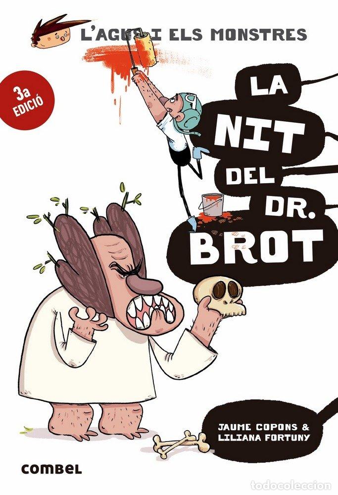 books: L'AGUS I ELS MONSTRES 10 LA NIT DEL DR.BROT - COPONS, JAUME
