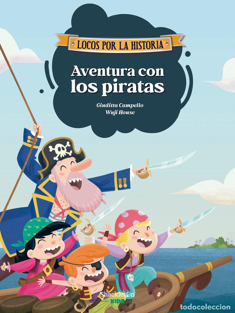 B&uuml;cher: AVENTURA CON LOS PIRATAS - CAMPELLO, GIUDITA