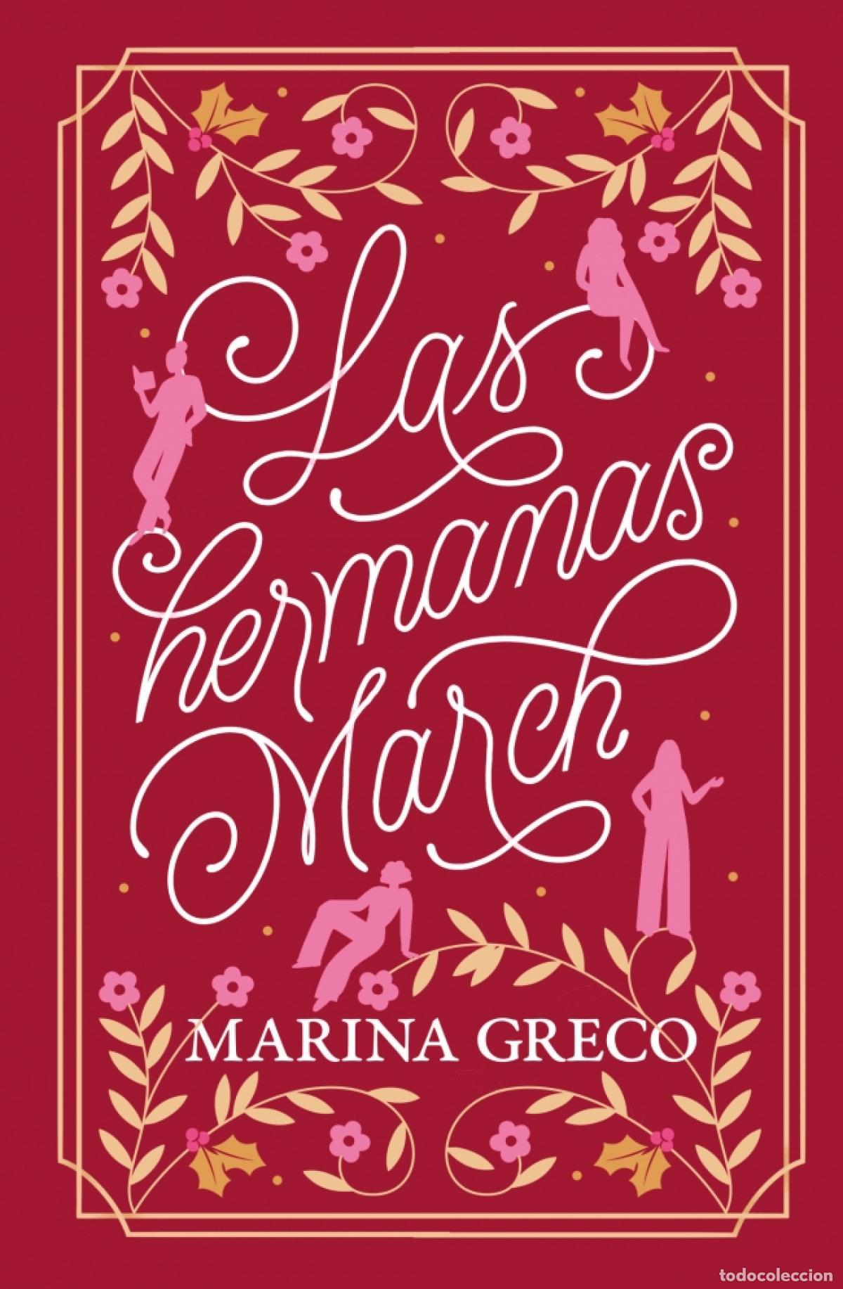 Libri: LAS HERMANAS MARCH - MARINA GRECO