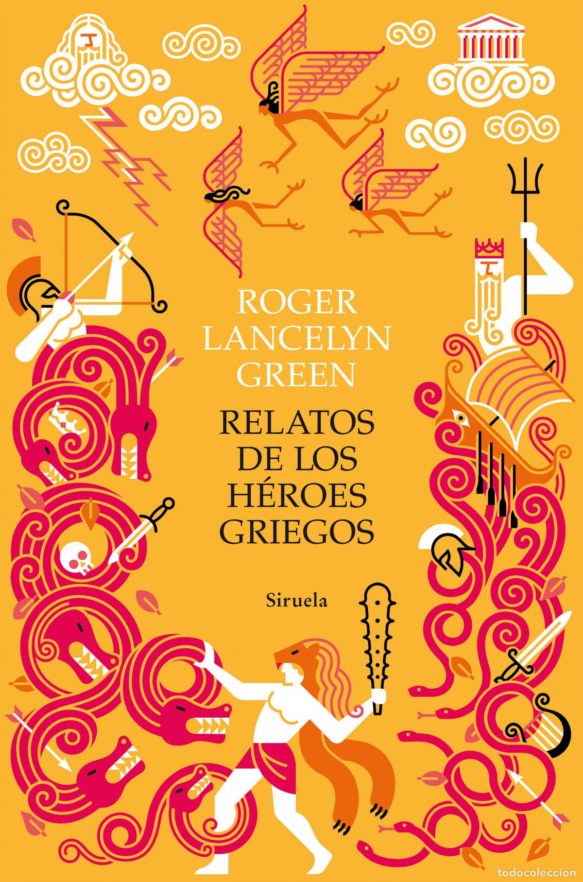 books: RELATOS DE LOS H&Eacute;ROES GRIEGOS - Green, Roger Lancelyn