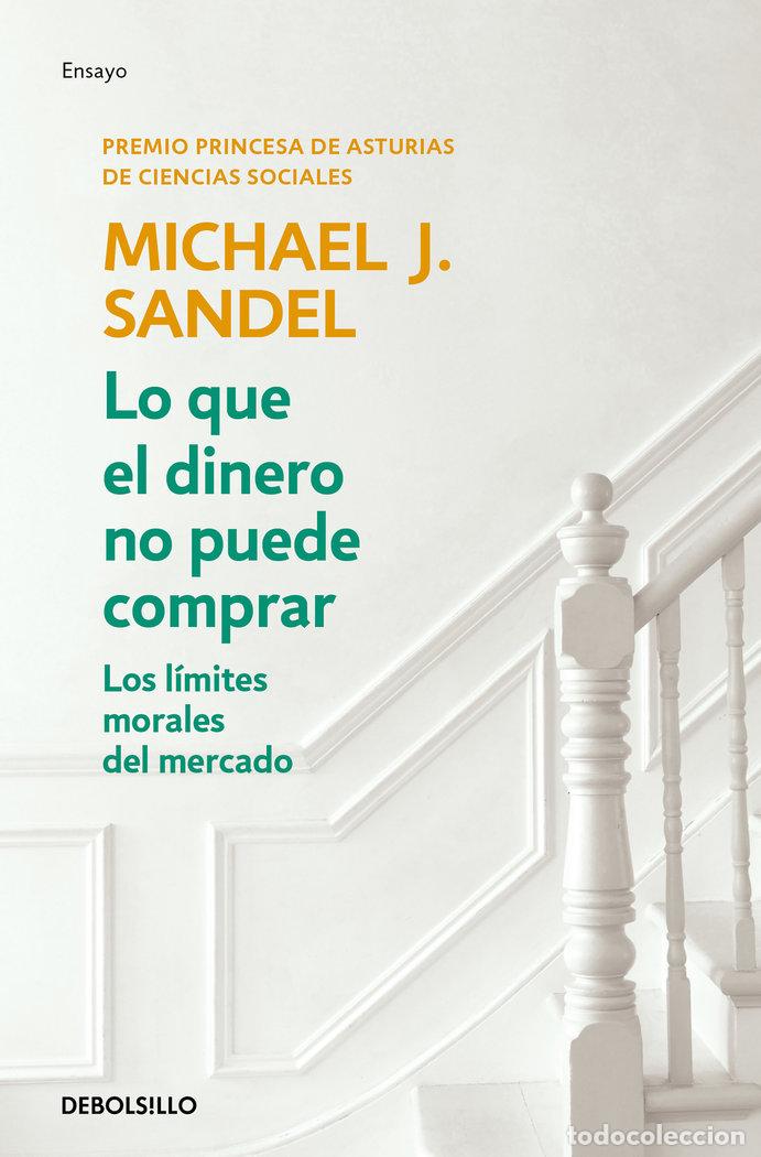 Libri: LO QUE EL DINERO NO PUEDE COMPRAR - SANDEL, MICHAEL J.