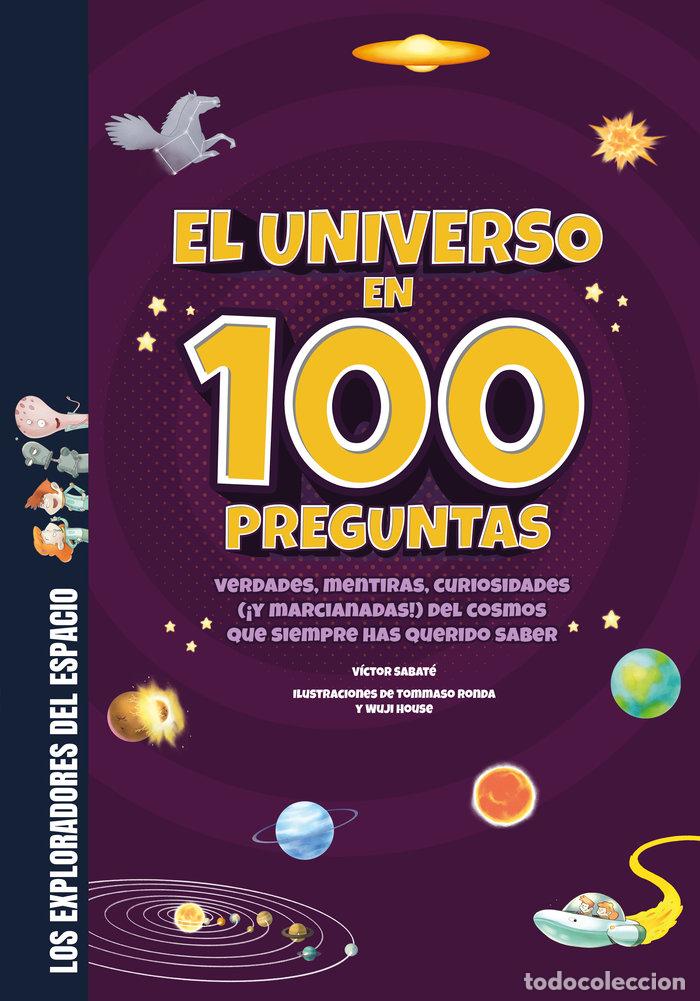 B&uuml;cher: EL UNIVERSO EN 100 PREGUNTAS - Sabat&eacute;, V&iacute;ctor