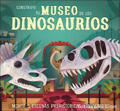 Libros: CONSTRUYE TU MUSEO DE LOS DINOSAURIOS - JACOBI, JENNY