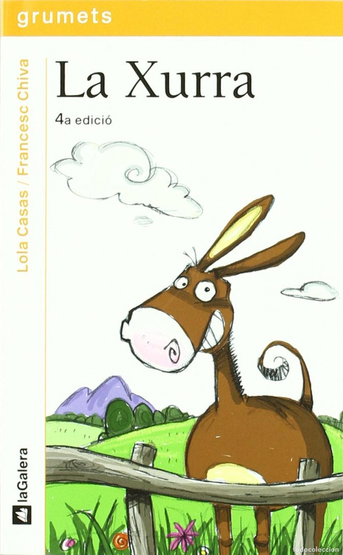Libros: LA XURRA - Casas, Lola