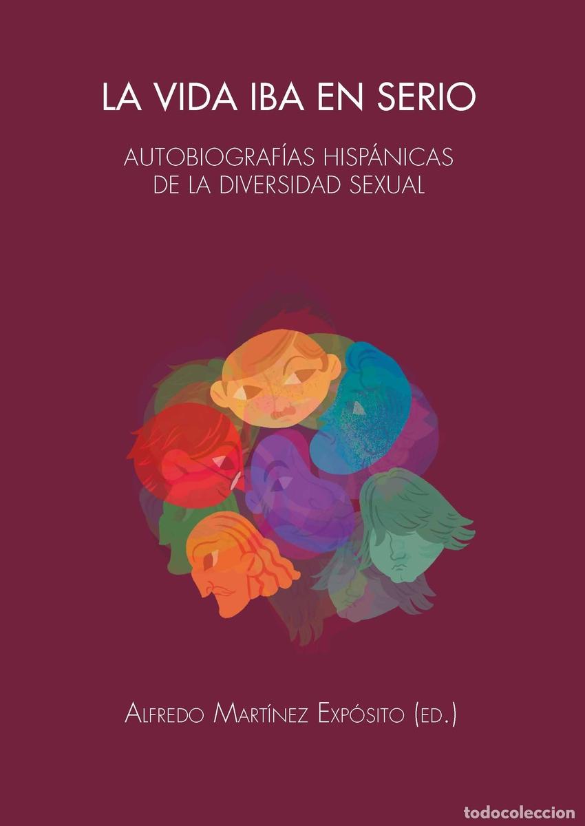 Libri: LA VIDA IBA EN SERIO - Mart&iacute;nez Exp&oacute;sito, Alfredo
