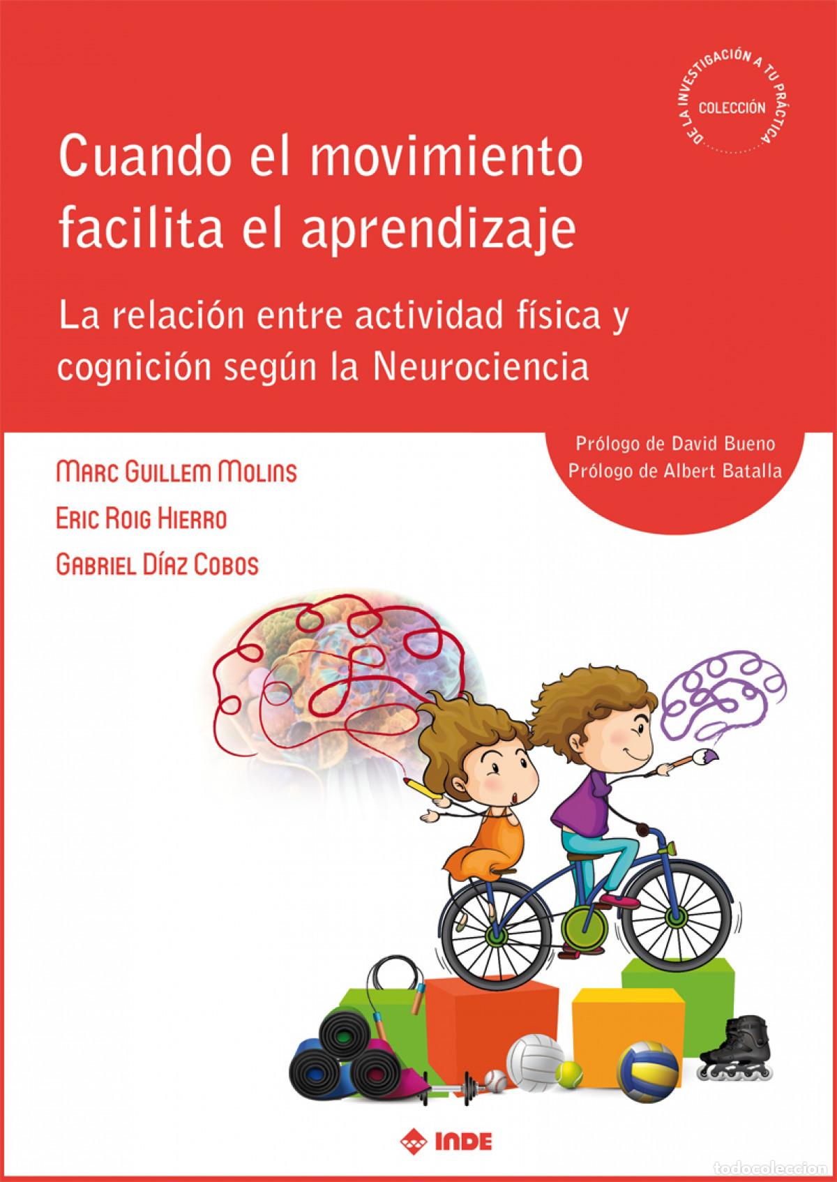 Libri: CUANDO EL MOVIMIENTO FACILITA EL APRENDIZAJE - GUILLEM, MARC