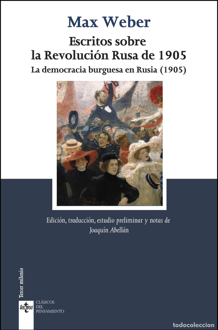 books: ESCRITOS SOBRE LA REVOLUCI&Oacute;N RUSA DE 1905 - WEBER, MAX