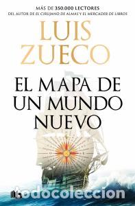 B&uuml;cher: El mapa de un mundo nuevo - Zueco, Luis