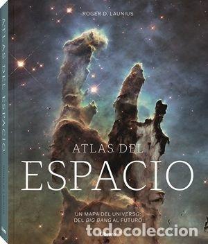 Libri: ATLAS DEL ESPACIO - LAUNIUS, ROGER D.