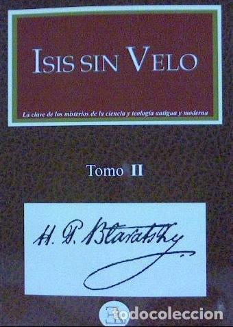 Libri: ISIS SIN VELO TOMO 2 - BLAVATSKY, HELENA PETOVNA