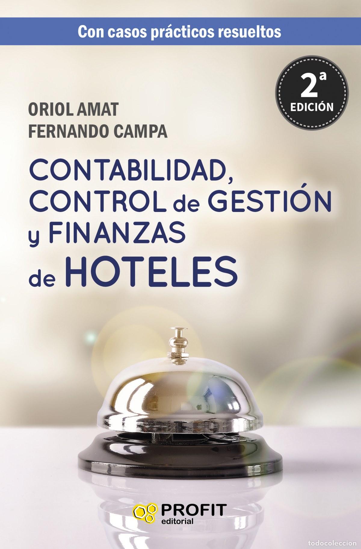 Livros: CONTABILIDAD, CONTROL DE GESTI&Oacute;N Y FINANZAS DE HOTELES - Amat, Oriol