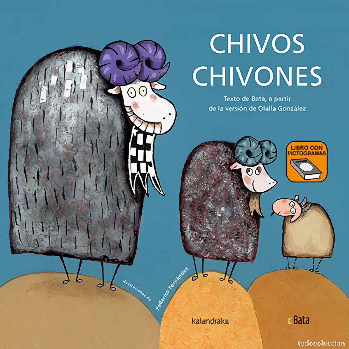 Libros: CHIVOS CHIVONES (BATA) - Gonz&aacute;lez, Olalla - Foto 1