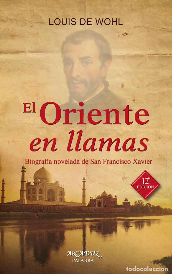 B&uuml;cher: ORIENTE EN LLAMAS - DE WOHL, LOUIS