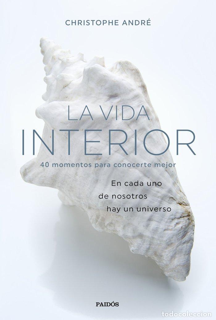 Libros: LA VIDA INTERIOR - Andr&eacute;, Christophe - Foto 1