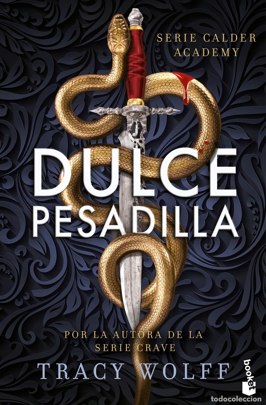 books: DULCE PESADILLA (CALDER ACADEMY, 1) - Wolff, Tracy