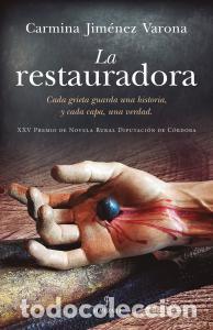 B&uuml;cher: La restauradora - Jimenez Varona, Carmina