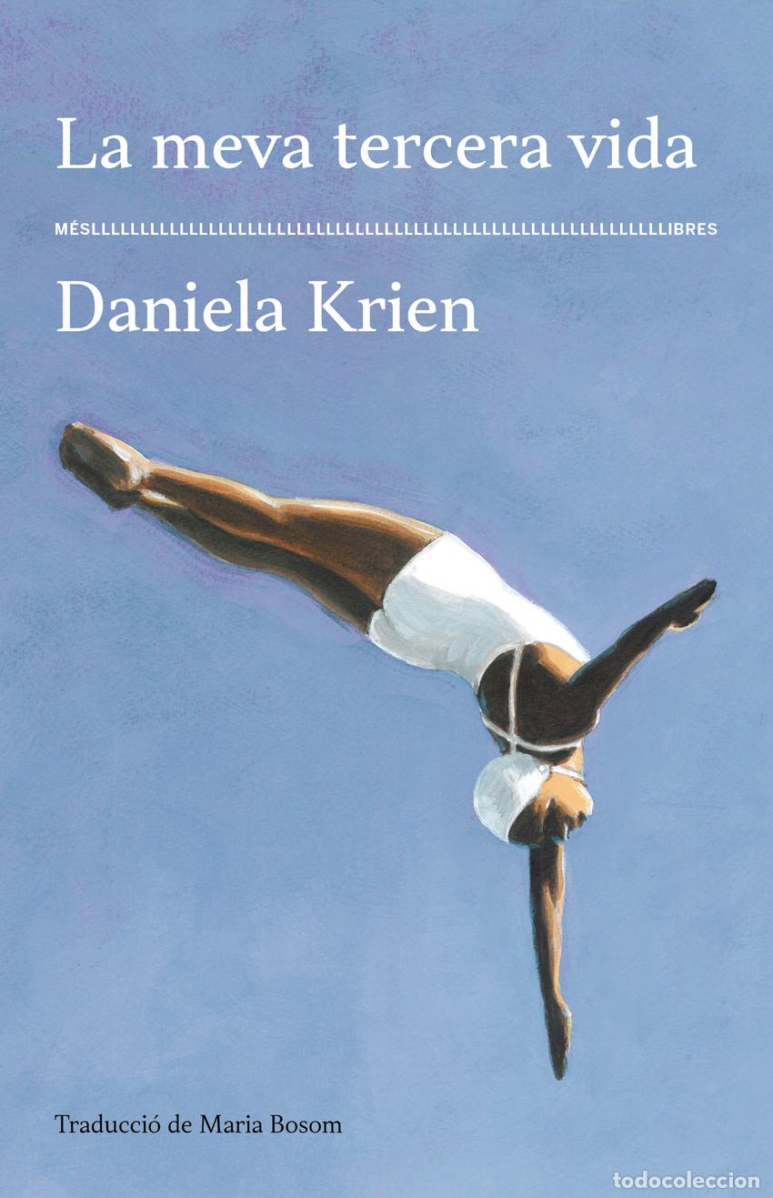 Libri: LA MEVA TERCERA VIDA - Krien, Daniela