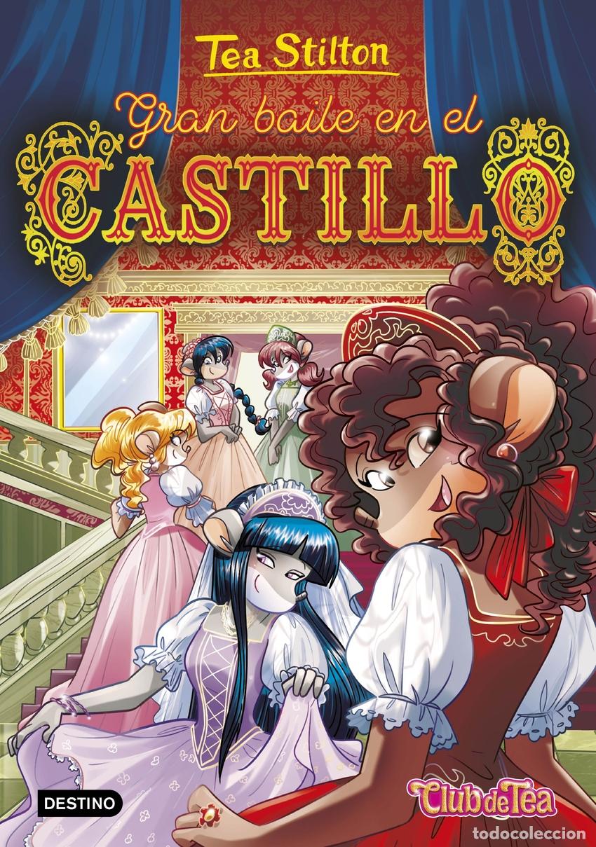 Libri: GRAN BAILE EN EL CASTILLO - Stilton, Tea