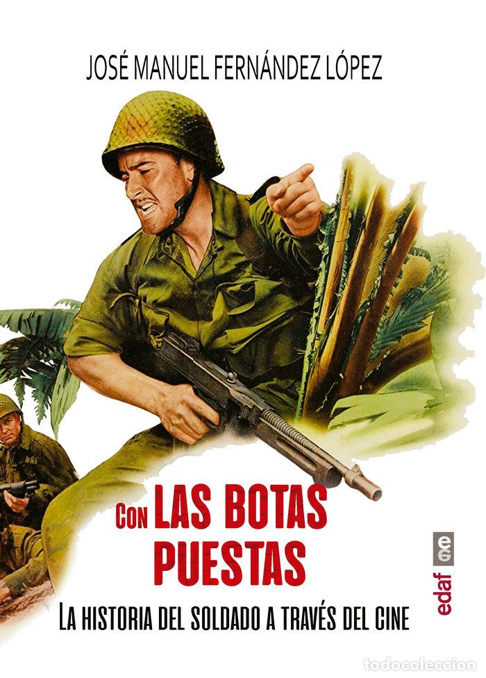 Libri: CON LAS BOTAS PUESTAS - FERNANDEZ LOPEZ, JOSE MANUEL