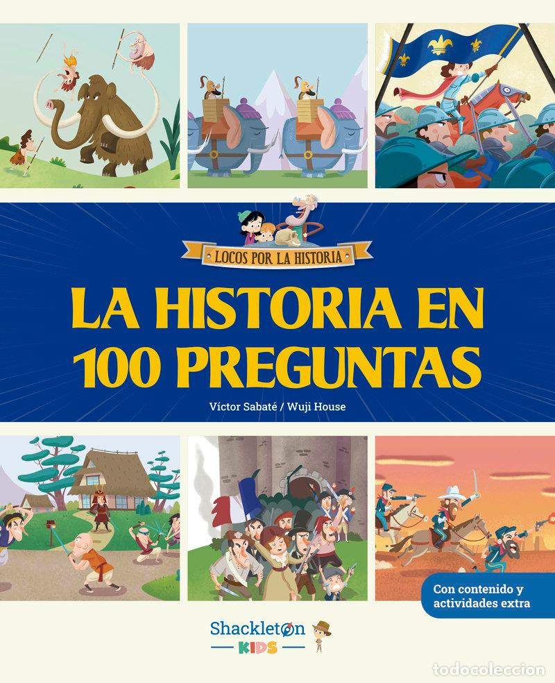 Libri: LA HISTORIA EN 100 PREGUNTAS - Sabat&eacute;, V&iacute;ctor