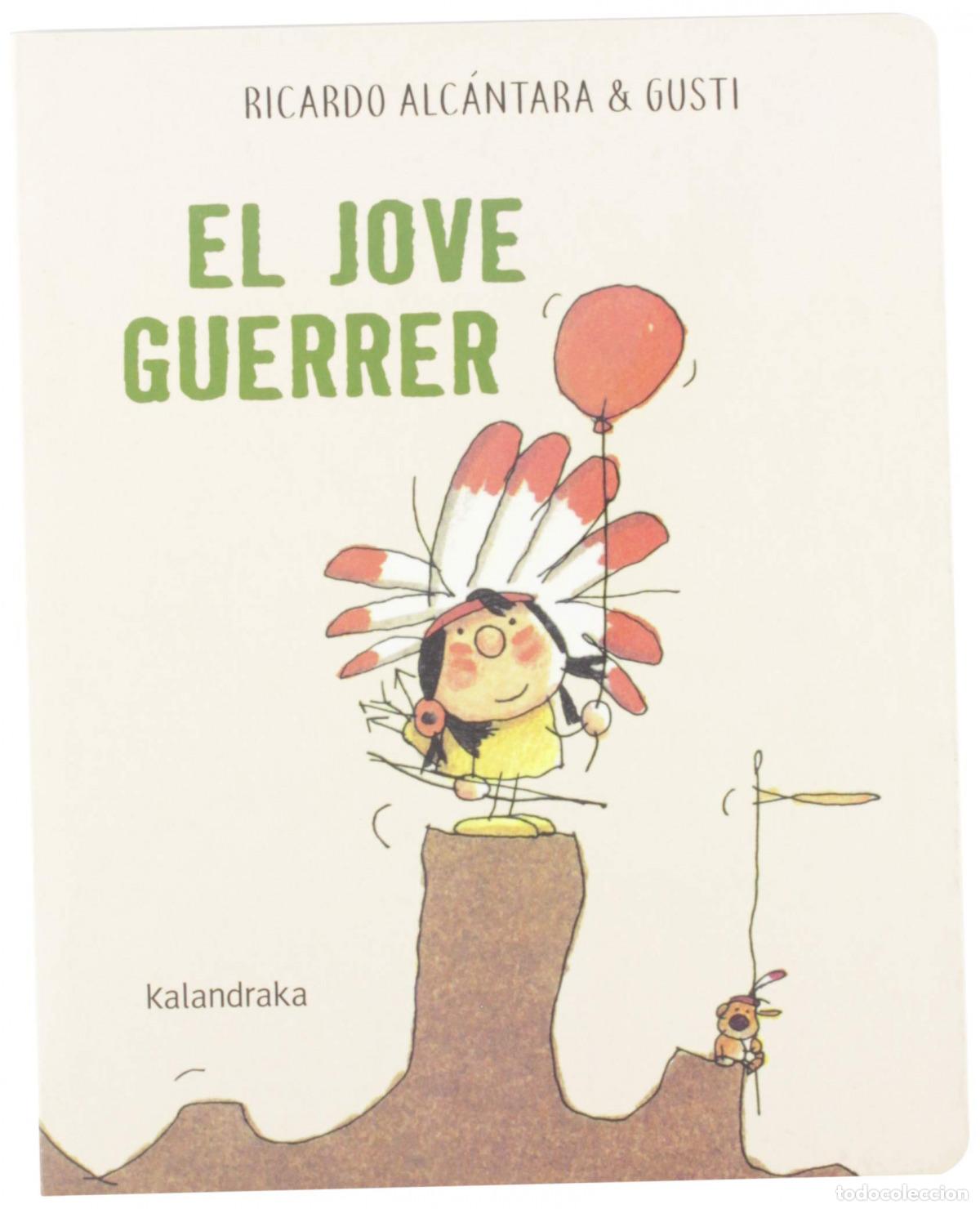 Libros: EL JOVE GUERRER - Alc&aacute;ntara, Ricardo