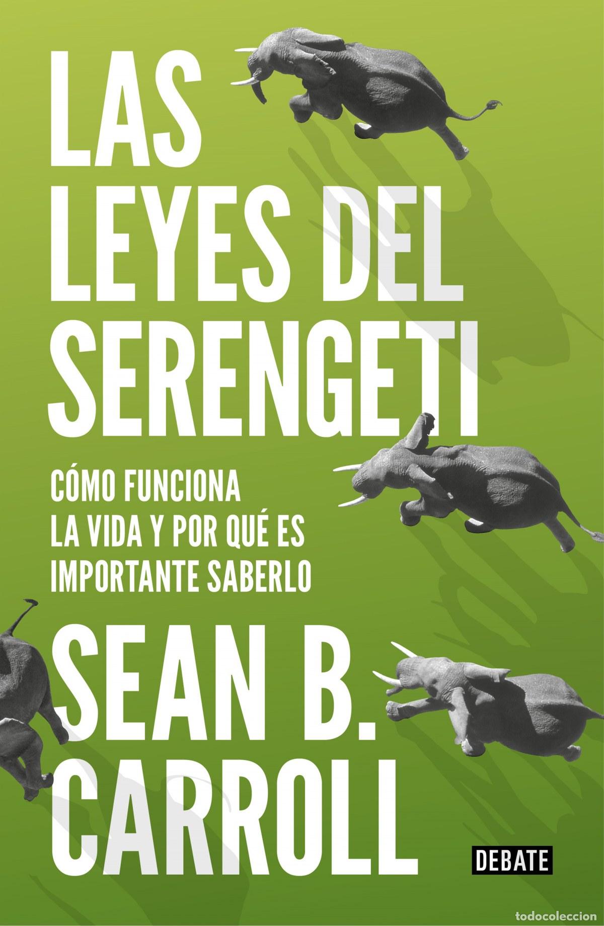 Libri: LAS LEYES DEL SERENGETI - Carroll, Sean