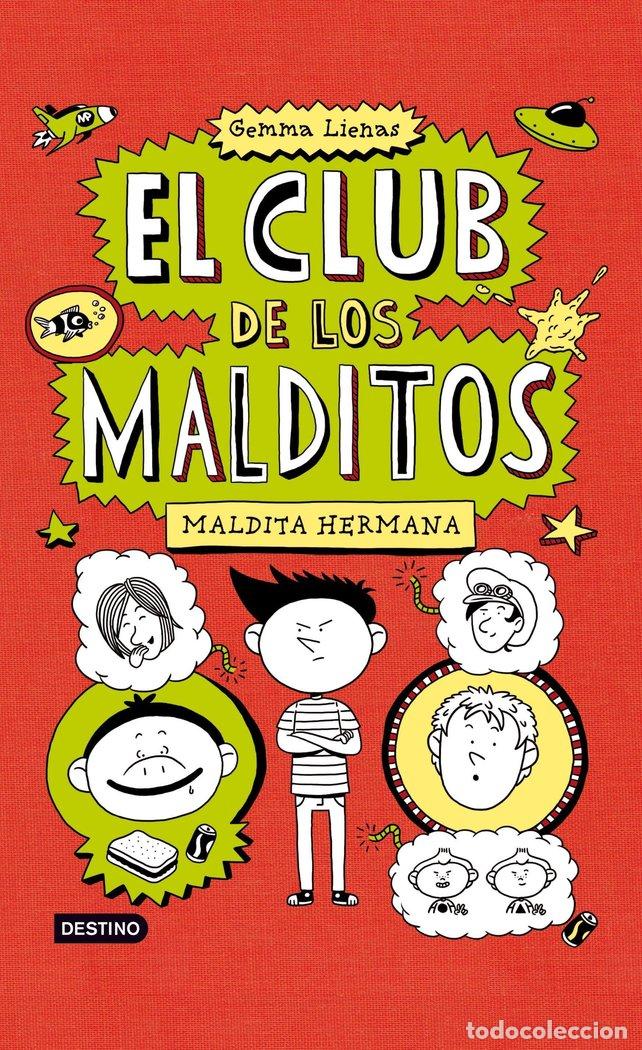 Libri: CLUB DE LOS MALDITOS 1 MALDITA HERMANA - LIENAS, GEMMA