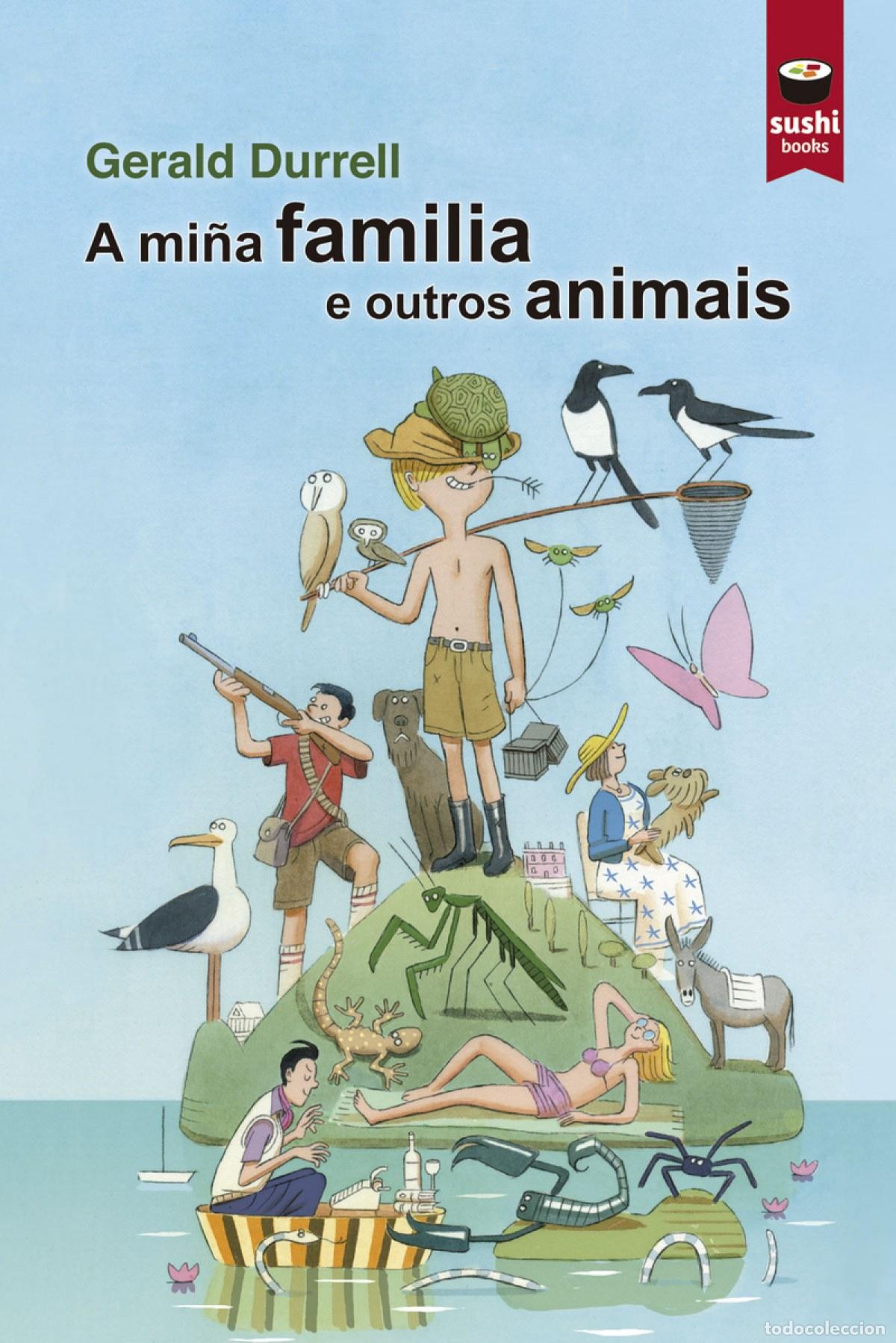B&uuml;cher: A MI&Ntilde;A FAMILIA E OUTROS ANIMAIS - Durrell, Gerald