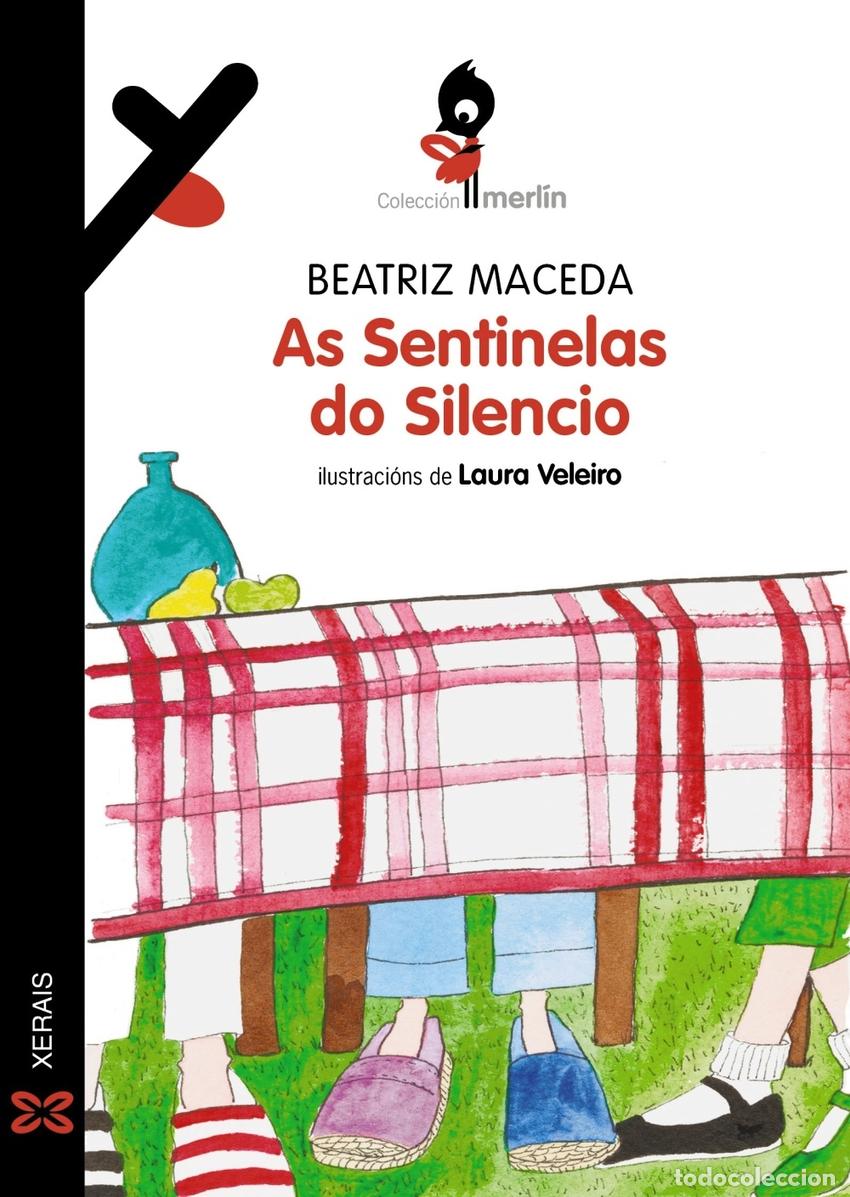 Libri: AS SENTINELAS DO SILENCIO - Maceda, Beatriz