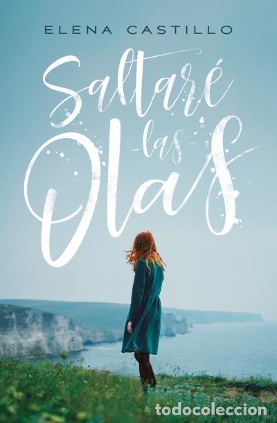 Libri: SALTARE LAS OLAS - CASTILLO CASTRO, ELENA