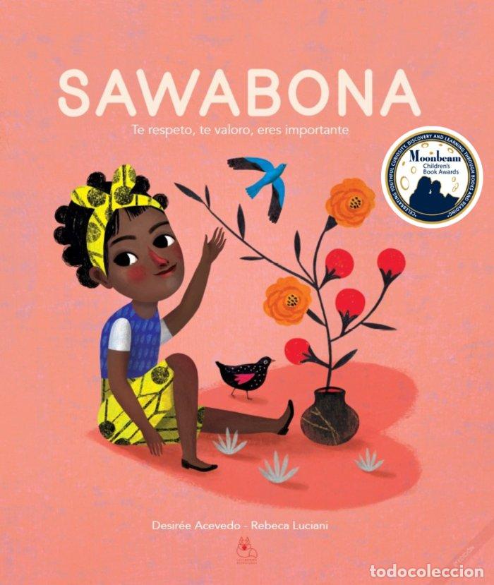 books: SAWABONA : TE RESPETO , TE VALORO , ERES IMPORTANTE - ACEVEDO, DESIR&Eacute;E